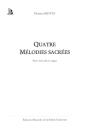 4 M�lodies sacr�es pour orgue