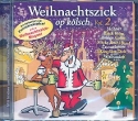 Weihnachtszick op k�lsch Band 2 CD
