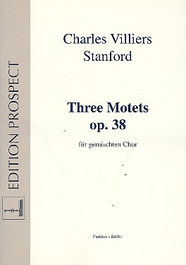 3 Motets op.38 fr gem Chor a cappella Partitur