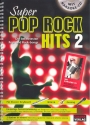 Super Pop Rock Hits Band 2 (+CD) Songbook Klavier/Gesang/Gitarre/ Keyboard/Flte/Violine