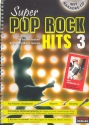 Super Pop Rock Hits Band 3 (+CD): Songbook Klavier/ Gesang/ Gitarre/ Keyboard