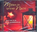 Mitten in unsrer Nacht CD