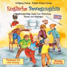 Englische Bewegungshits Playback-CD Englischsprachige Lieder zum Mitmachen, Tanzen und Mitsingen