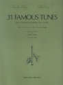 : 31 Famous Tunes 2 Sopran-Blockflten und Gitarre