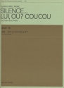 Silence ... Lui, o? Coucou Flte und Klavier