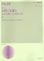 Melodies compltes vol.1 pour chant et piano