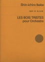 Les Bois tristes Orchester Partitur