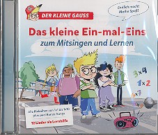 Der kleine Gauss - das kleine Ein-mal-Eins zum Mitsingen und Lernen  CD