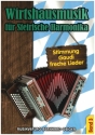 Wirtshausmusik Band 3 fr Steirische Harmonika (mit Text)