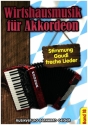 Wirtshausmusik Band 18 fr Akkordeon (mit Texten und Akkorden)