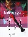Balkanesca fr 3 Klarinetten und Bassklarinette Partitur und Stimmen
