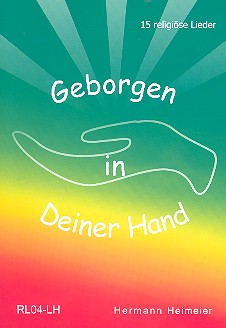 Geborgen in deiner Hand Liederbuch