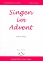 Singen im Advent fr Kinderchor und Klavier Chorpartitur