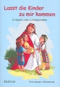 Lasst die Kinder zu mir kommen Liederbuch