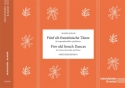 5 alt-franz�sische T�nze f�r Sopranblockfl�te und Klavier