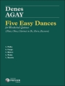 5 easy Dances for flute, oboe, clarinet b, horn and bassoon score and parts