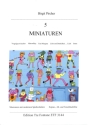 5 Miniaturen f�r Sopran-, Alt- und Tenorblockfl�te (wechselnd) Partitur