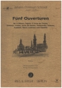 5 Ouvert�ren f�r 2 Ob, Fagott, 2 Jagdh�rner, Str, Cembalo, Bc und Theorbe Partitur