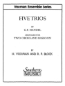 5 Trios for 2 oboes and bassoon score and parts