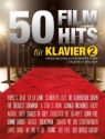50 Filmhits Band 2 f�r Klavier mit Akkorden und Text