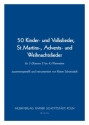 50 Kinder und Volkslieder, St.Martins-, Advents- und Weihnachtslieder f�r 3 (Kanons 2-4) Klarinetten 2 Spielpartituren