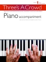 Three's a crowd piano accompaniment