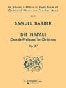 Die natali op.37 Chorale preludes for christmans for orchestra Study score