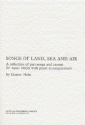 Songs of Land, Sea and Air a collection of part songs and canong for equal voices with piano accompaniment