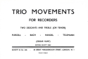 Trio movements for recorders score