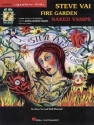 Steve Vai: Fire garden - Naked vamps (+CD): guitar styles and techniques guitar signature licks