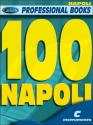 100 Napoli: for c instruments melody line and chord symbols professional books series