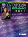 12 contemporary jazz etudes (+CD): for C instruments (flute, guitar, violin, vibes, keyboard)