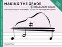 Making the Grade preparatory Grade for piano