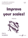 Improve your scales for piano (grade 4) a workbook for examinations