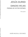 Danzas viejas para piano Piano Poemas de Victor Espinos