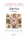 America op.19  score a prophecy for mezzo-soprano and large orchestra with opt. mixed chorus