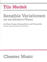 Sensible Variationen um ein Schubert-Thema fr Flte, Violine (Altquerflte) und Violoncello Partitur und Stimmen