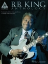 B. B. King: anthology for guitar with tablature, notes, chords and lyrics