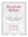 Broadside Ballads Songs from the streets, taverns, theatres and countryside of 17th century England