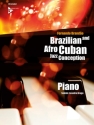 Brazilian and Afro Cuban Jazz Conception (+CD) for piano