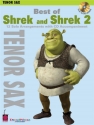 Best of Shrek and Shrek 2 (+CD): for tenor saxophone