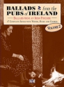 Ballads from the Pubs of Ireland vol.2: 47 complete songs with words, music and chords