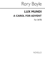 Lux Mundi for mixed chorus a cappella vocal score (piano for rehearsal only)