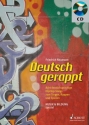 Deutsch gerappt (+CD) Acht deutschsprachige HipHop-Songs zum Singen, Rappen und Spielen - Ne Zeitschriften-Sonderheft