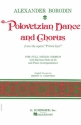 Polovezian Dance and Chorus for baritone, mixed chorus and orchestra vocal score (en)