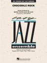 Crocodile Rock (+CD): for jazz ensemble (easy)