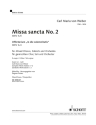 Missa sancta Nr. 2 G-Dur WeV A.5 / WeV A.4 fr gemischten Chor (SATB), Soli (SATB) und Orchester Chorpartitur