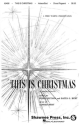 This is Christmas a choral pageant for narrator and mixed chorus score