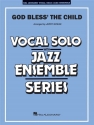 God Bless the child: for voice and jazz ensemble score and parts