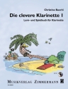 Die clevere Klarinette Band 1 (+CD) fr Klarinette (mit Klavierbegleitung zu einigen Stcken)